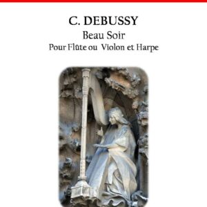 Partition de C. DEBUSSY Beausoir pour Flûte et Harpe