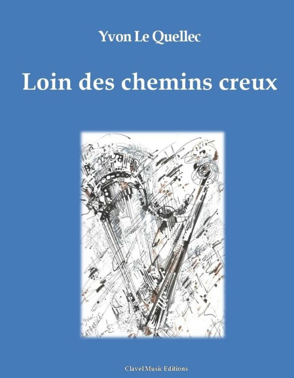 Partition de Loin des chemins creux pour Harpe Celtique version papier version papier