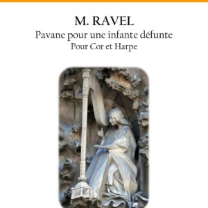 Partition de RAVEL M. Pavane pour une infante défunte pour Cor et Harpe version papier