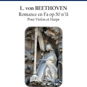 Partition de BEETHOVEN L.v. Romance en Fa op 50, n°11 pour Violon (ou Fl.) et Harpe version papier